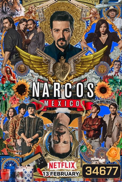 NARCOS MEXICO SEASON 2 [ EP1-EP10 จบ ]