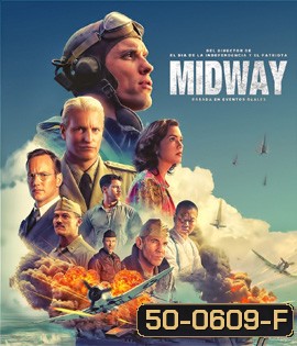 Midway (2019) อเมริกา ถล่ม ญี่ปุ่น