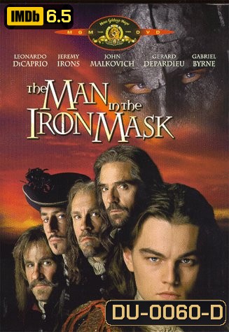The Man In The Iron Mask คนหน้าเหล็กผู้พลิกแผ่นดิน