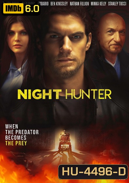Night Hunter (2019) ล่า เหี้ยม รัตติกาล