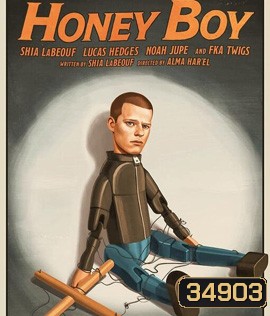 Honey Boy (2019) ฮันนีบอย