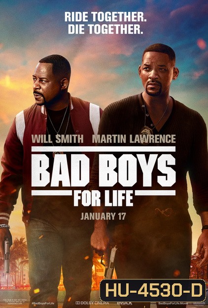 Bad Boys For Life (2020) แบดบอยส์ คู่หูตลอดกาล ขวางทางนรก
