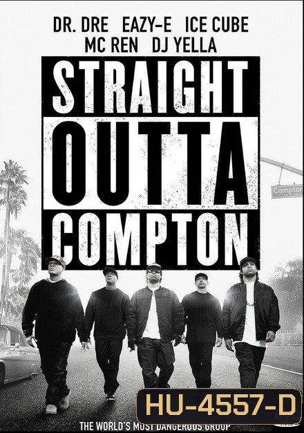 Straight Outta Compton เมืองเดือดแร็ปเปอร์กบฎ