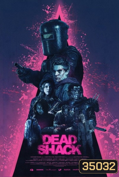 Dead Shack (2017) กระท่อมผีดิบ