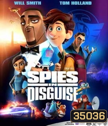 Spies in Disguise (2019) ยอดสปายสายพราง