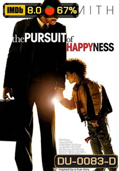The Pursuit of Happyness ยิ้มไว้ก่อนพ่อสอนไว้