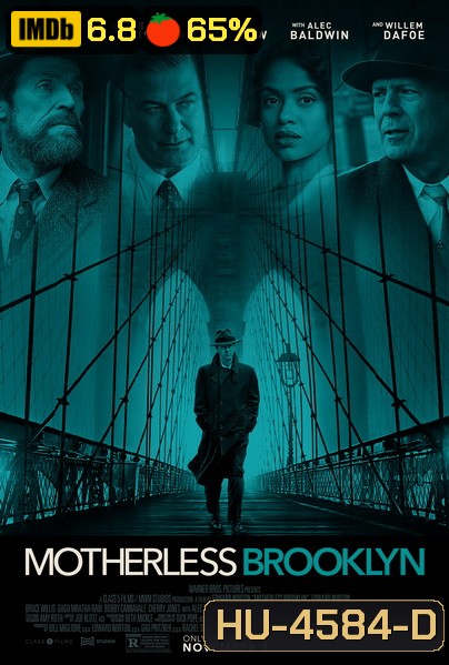 Motherless Brooklyn (2019) สืบกระตุก โค่นอิทธิพลมืด