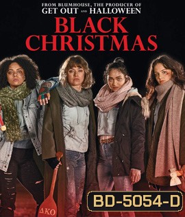 Black Christmas (2019) คริสต์มาสเชือดสยอง