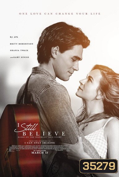 I Still Believe (2020) จะรักให้ร้อง จะร้องให้รัก