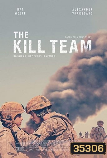 The Kill Team (2019) ทีมสังหาร
