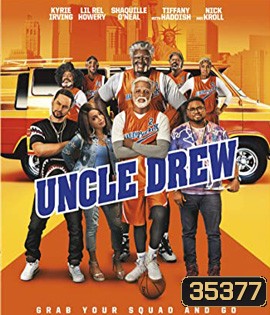 Uncle Drew (2018) อังเคิลดรูว์ ลุงดรูว์..เฟี้ยวจริง