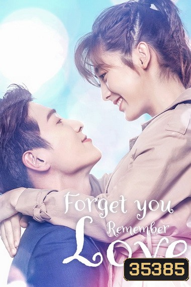 Forget You Remember Love รักยุ่งๆ ของเจ้าชายกบ ( 38 ตอนจบ )