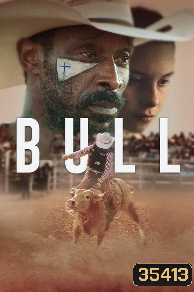 Bull (2019) บูลล์