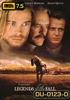 Legends of the Fall ตำนานสุภาพบุรุษหัวใจชาติผยอง