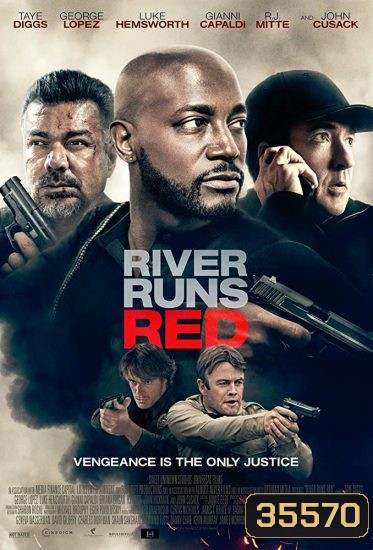 River Runs Red (2018) กฎหมายของข้า