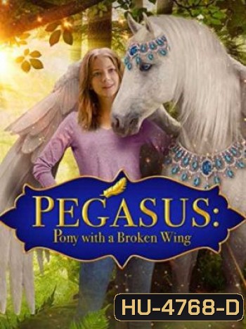 Pegasus: Pony with a Broken Wing (2019)