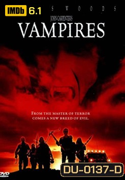 John Carpenter's Vampires รับจ้างล้างพันธุ์แวมไพร์