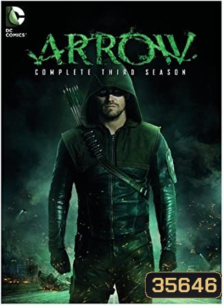 Arrow Season 3 แอร์โรว์ คนธนูมหากาฬ ปี 3 (23 ตอนจบ)
