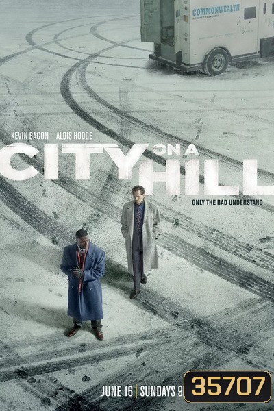 City On A Hill Season 1 (2019) คู่เดือดล้างเมืองบาป ( ep 1-10 จบ )