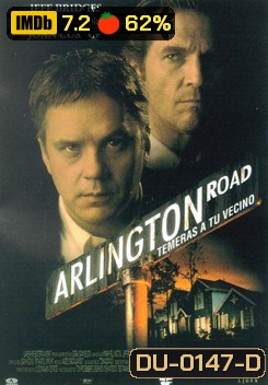 Arlington Road (1999) อาร์ลิงตั้น โร้ด หักชนวนวินาศกรรม