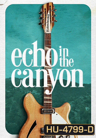 Echo in the Canyon (2018)