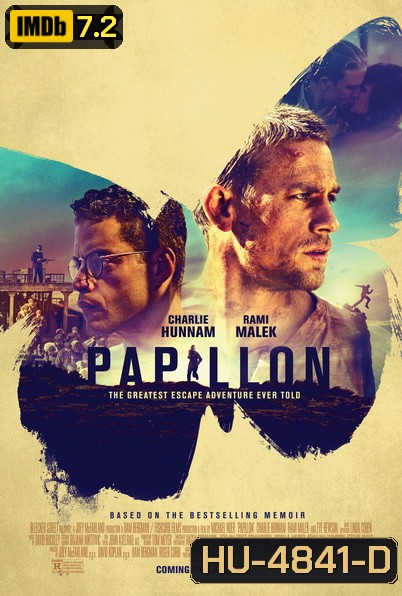 Papillon (2017) ปาปิยอง หนีตายเเดนดิบ