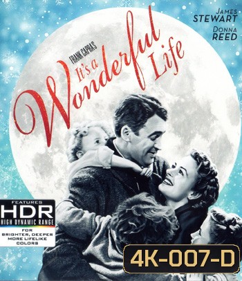 4K - It's a Wonderful Life (1946) ชีวิตที่งดงาม - แผ่นหนัง 4K UHD
