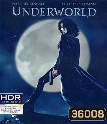 4K - Underworld (2003) สงครามโค่นพันธุ์อสูร 1 - แผ่นหนัง 4K UHD