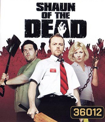 4K - Shaun of the Dead (2004) - แผ่นหนัง 4K UHD