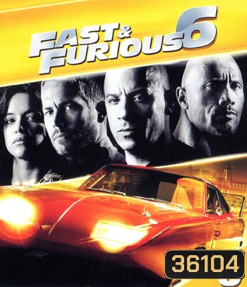 4K - Fast & Furious 6 (2013) เร็ว..แรงทะลุนรก 6 - แผ่นหนัง 4K UHD - Fast and Furious 6