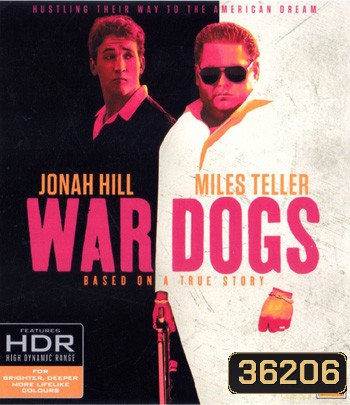 4K - War Dogs (2016) วอร์ด็อก คู่ป๋าขาแสบ - แผ่นหนัง 4K UHD