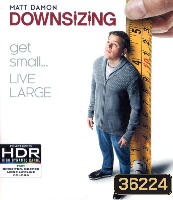 4K - Downsizing (2017) มนุษย์ย่อไซส์ - แผ่นหนัง 4K UHD