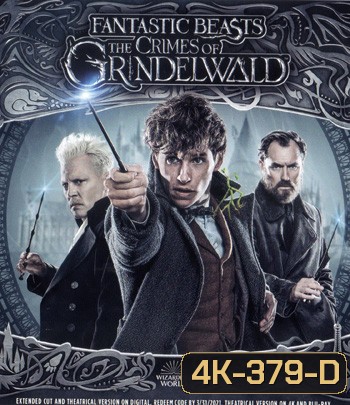 4K - Fantastic Beasts: The Crimes of Grindelwald (2018) สัตว์มหัศจรรย์: อาชญากรรมของกรินเดลวัลด์ - แผ่นหนัง 4K UHD