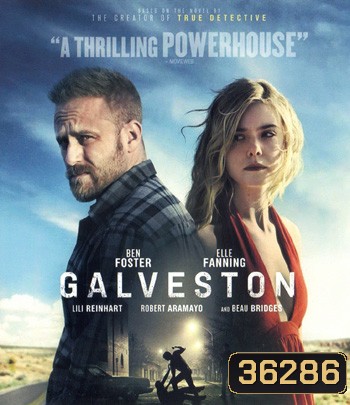 4K - Galveston (2018) ไถ่เธอที่เมืองบาป - แผ่นหนัง 4K UHD