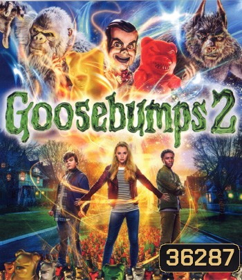 4K - Goosebumps 2: Haunted Halloween (2018) คืนอัศจรรย์ขนหัวลุก 2 หุ่นฝังแค้น - แผ่นหนัง 4K UHD