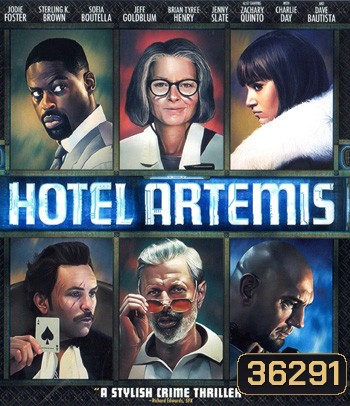 4K - Hotel Artemis (2018) โรงแรมโคตรมหาโจร - แผ่นหนัง 4K UHD