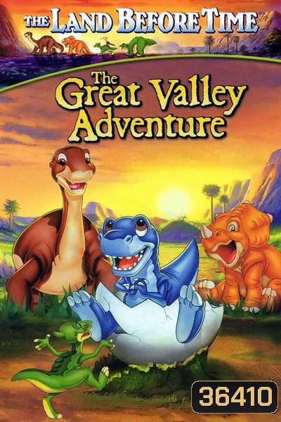 The Land Before Time: The Great Valley Adventure 1994 ญาติไดโนเสาร์เจ้าเล่ห์