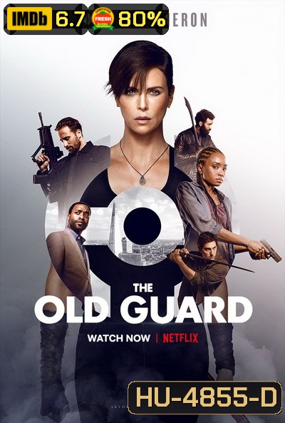 The Old Guard (2020) ดิ โอลด์ การ์ด