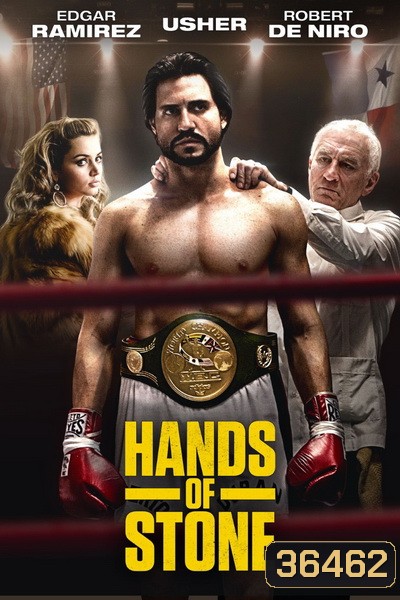 Hands of Stone (2016) กำปั้นหิน โรแบร์โต ดูรัน