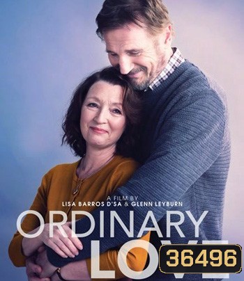 Ordinary Love (2019) สามัญแห่งความรัก