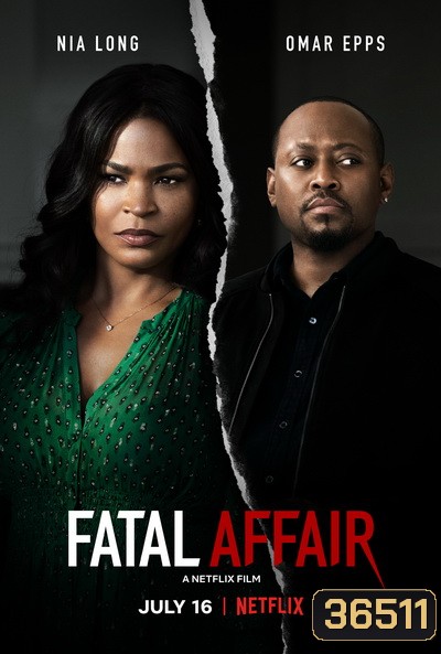 Fatal Affair (2020) พิศวาสอันตราย