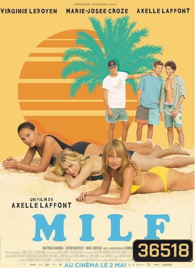 MILF (2018) สูงวัยแต่ใจแซ่บ