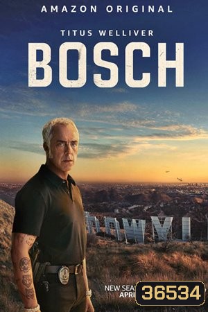 Bosch Season 6 บอช สืบเก๋า ปี 6 ( 10 ตอนจบ )