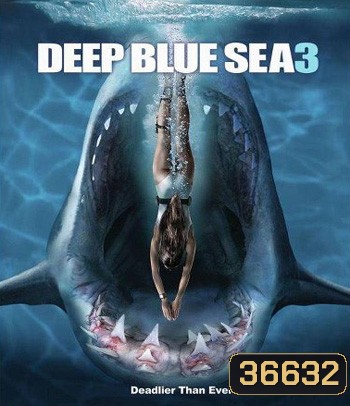 Deep Blue Sea 3 (2020) ฝูงมฤตยูใต้มหาสมุทร 3