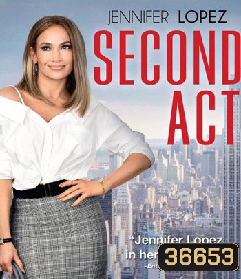 Second Act (2018) สาวแซ่บโปรไฟล์แสบ