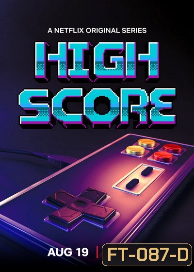 ส่องยุคทองวีดีโอเกม High Score 2020 Season 1
