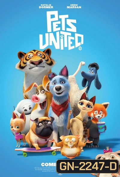 Pets United (2020) เพ็ทส์ ยูไนเต็ด: ขนปุยรวมพลัง