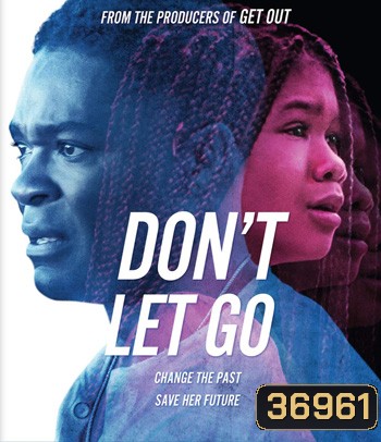 Don't Let Go (2019)