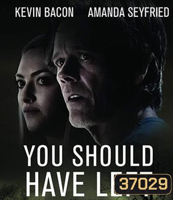 You Should Have Left (2020) บ้านหลอน ฝันผวา