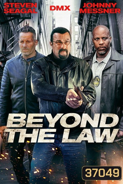 Beyond the Law 2019